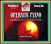 Operatic Piano Etc
