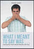What I Meant to Say Was . . .: Learning from "Foot in Mouth" Blunders with Jesus