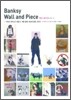 Banksy Wall and Piece 뱅크시, 월 앤 피스