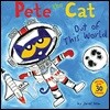 Pete the Cat: Out of This World