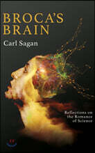 Broca's Brain: Reflections on the Romance of Science