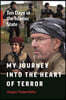 My Journey Into the Heart of Terror: Ten Days in the Islamic State