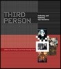 Third Person: Authoring and Exploring Vast Narratives