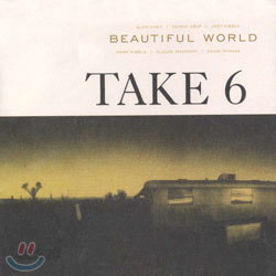 Take 6 - Beautiful World