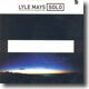 Lyle Mays - Solo/Improvisations For Expanded Piano
