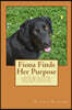 Fiona Finds Her Purpose: The Story of a Black Lab, Two African Wild Dog Pups, and Their Brief Encounter