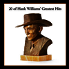 Hank Williams - 20 Greatest Hits (2LP)
