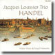Jacques Loussier Trio 헨델: 수상 음악 [발췌], 불꽃놀이 (Handel: Water Music, Royal Works)