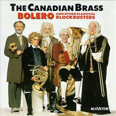 볼레로와 클래시컬 블럭버스터 (Bolero And Other Classical Blockbusters) - Canadian Brass