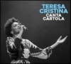 Teresa Cristina (테레사 크리스티나) - Canta Cartola (칸타 카르톨라 - 2015년 리우데자네이루 라이브) [CD+DVD Deluxe Edition]