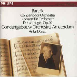 Antal Dorati / Bartok : Concerto For Orchestra, Deux Images (수입/4111322)