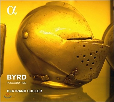 Bertrand Cuiller 윌리엄 버드: 페스코드 타임 - 하프시코드 &amp; 버지널 연주집 (William Byrd: Pescodd Time) 베르트랑 퀴이에