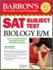 Barron's SAT Subject Test Biology E/M 2010
