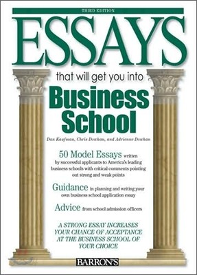 Essays That Will Get You into Business School