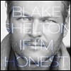 Blake Shelton (블레이크 쉘톤) - If I’m Honest