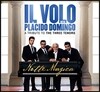 Il Volo / Placido Domingo 일 볼로와 플라시도 도밍고의 노테 마지카 - 쓰리 테너 헌정음반 (Notte Magica - A Tribute to the Three Tenors)
