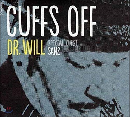 Dr. Will (닥터 윌) - Cuffs Off (Special Guest San2)