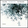 Vox Clamantis 아르보 패르트: 사슴의 울음소리, 얼굴을 마주하고 (Arvo Part: The Deer's Cry, Von Angesicht zu Angesicht) 복스 클라만티스