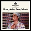 Peter Schreier 모차르트: 오페라 아리아 모음집 - 페터 슈라이어, 드레스덴 슈타츠카펠레 (Mozart: Arien)