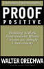 Proof Positive: Building a Work Environment Where Unions Are Simply Unnecessary