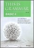 THIS IS GRAMMAR BASIC 4