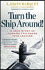 Turn The Ship Around!