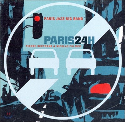 Paris Jazz Big Band - Paris 24h