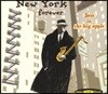 뉴욕 재즈 클럽에서 녹음된 명연주 모음집 (New York Forever - JAZZ in the Big Apple)