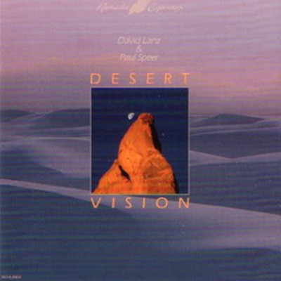 David Lanz &amp; Paul Speer - Desert Vision