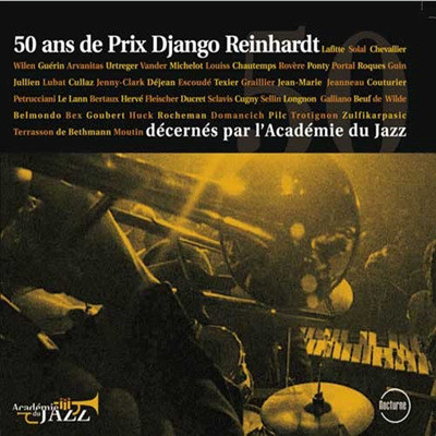 재즈 아카데미 50주년 - 역대 장고 라인하르트 상 수상작 모음집 (Academie du Jazz: 50 Ans De Prix Django Reinhardt)