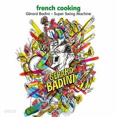 Gerard Badini - French Cooking