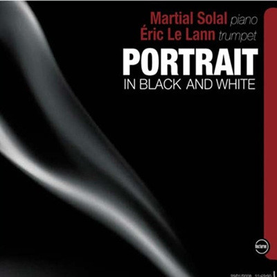 Martial Solal &amp; Eric Le Lann - Portrait In Black And White