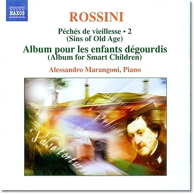 Alessandro Marangoni 로시니: 피아노 작품 2집 (Rossini: Complete Piano Music 2)