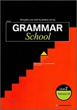 GRAMMAR SCHOOL LEVEL 2 ADVANCED