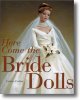 Here Come the Bride Dolls