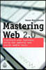 Mastering Web 2.0