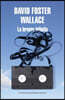 La Broma Infinita / Infinite Jest