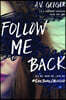 Follow Me Back