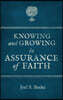 Knowing And Growing in Assurance of Faith