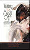 Taking the Mask Off: Destroying the Stigmatic Barriers of Mental Health and Addiction Using a Spiritual Solution
