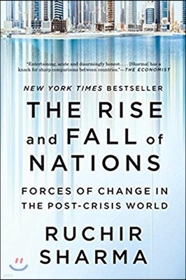 The Rise and Fall of Nations - Forces of Change in the Post-Crisis World
