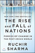 The Rise and Fall of Nations - Forces of Change in the Post-Crisis World
