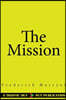The Mission