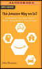 The Amazon Way on IoT: 10 Principles for Every Leader from the World's Leading Internet of Things Strategies