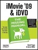 iMovie '09 and iDVD: The Missing Manual