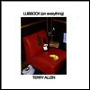 Terry Allen - Lubbock (On Everything) (2LP)