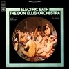 The Don Ellis Orchestra (돈 엘리스 오케스트라) - Electric Bath