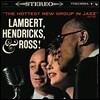 Lambert, Hendricks & Ross (램버트, 헨드릭스 & 로스) - The Hottest New Group In Jazz