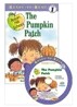 Ready-To-Read Level 1 : (Robin Hill School) The Pumpkin Patch (Book & CD)