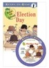 Ready-To-Read Level 1 : (Robin Hill School) Election Day (Book & CD)